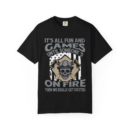 Unisex Garment-Dyed T-Shirt - Humorous Firefighter Design