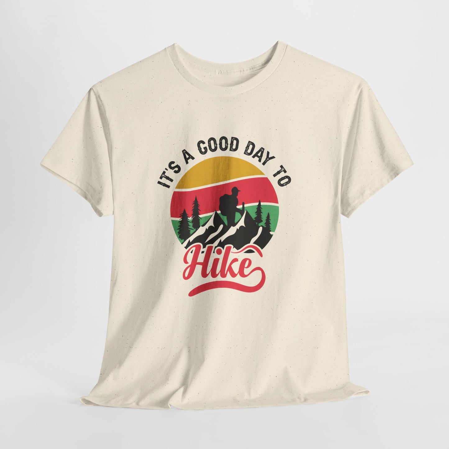"It's a Good Day to Hike" Unisex Heavy Cotton Tee - Adventure Outdoor Shirt