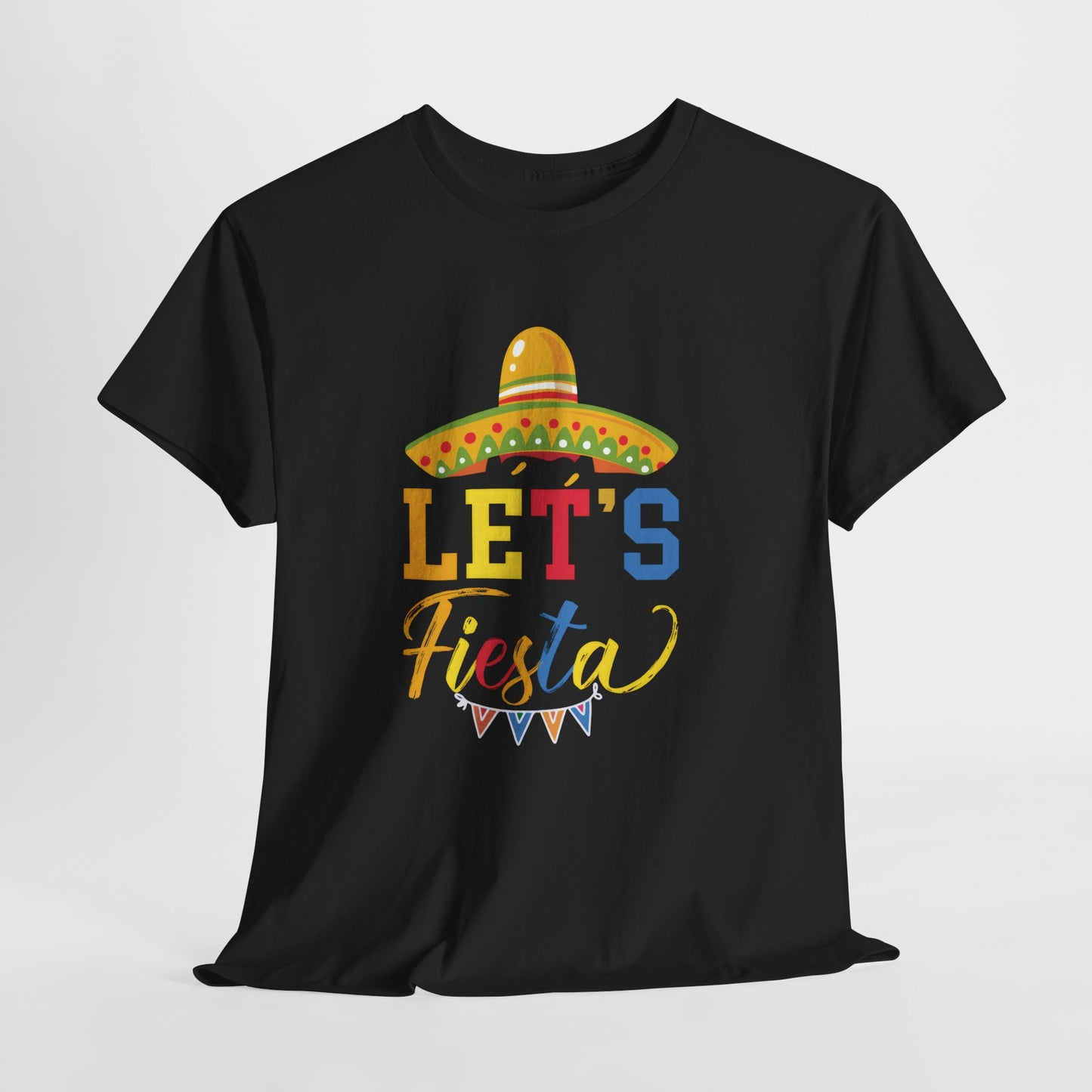 Let's Fiesta Unisex Heavy Cotton Tee - Fun Party T-Shirt for Celebrations