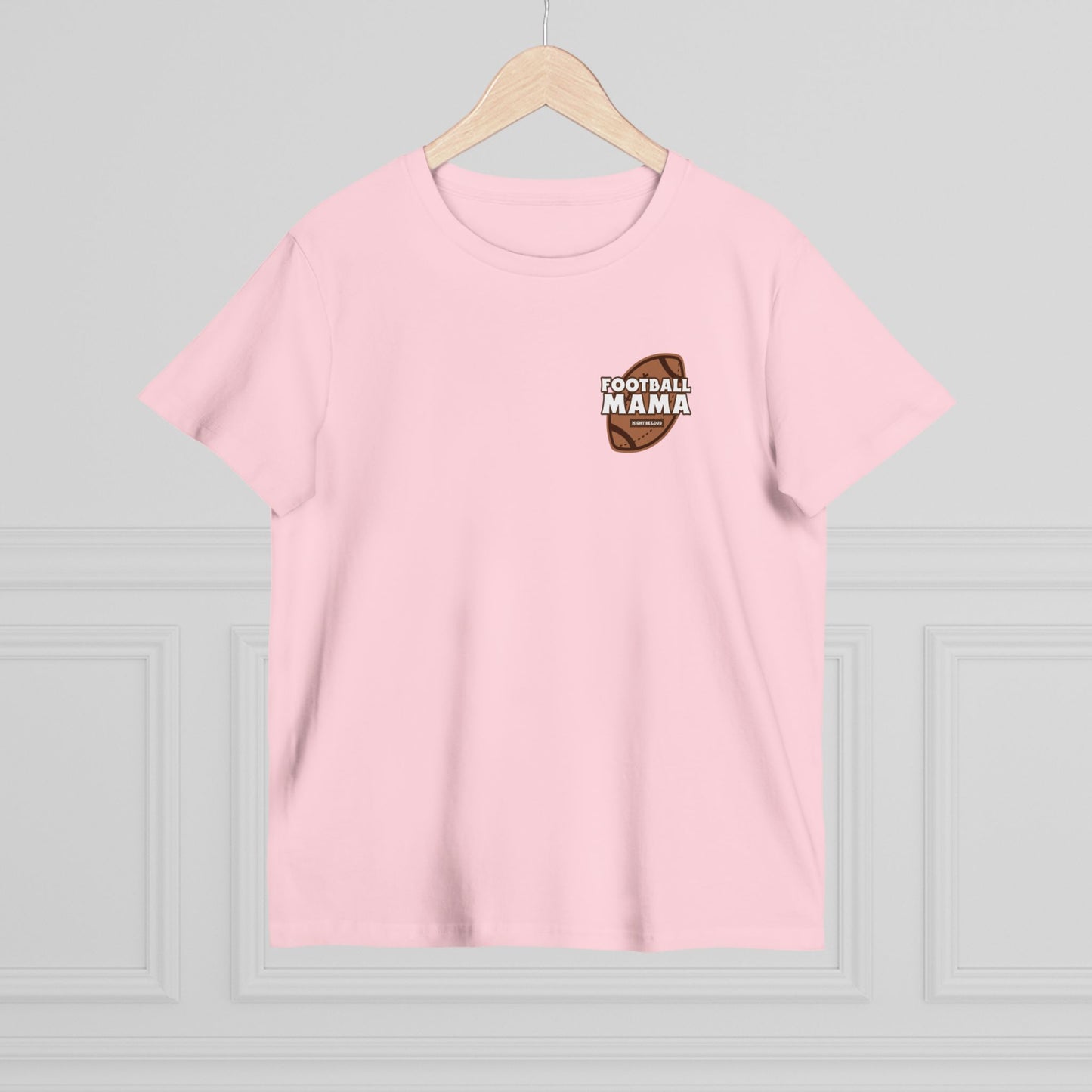 Football Mama Might Be Loud Mother Women’s Maple Tee