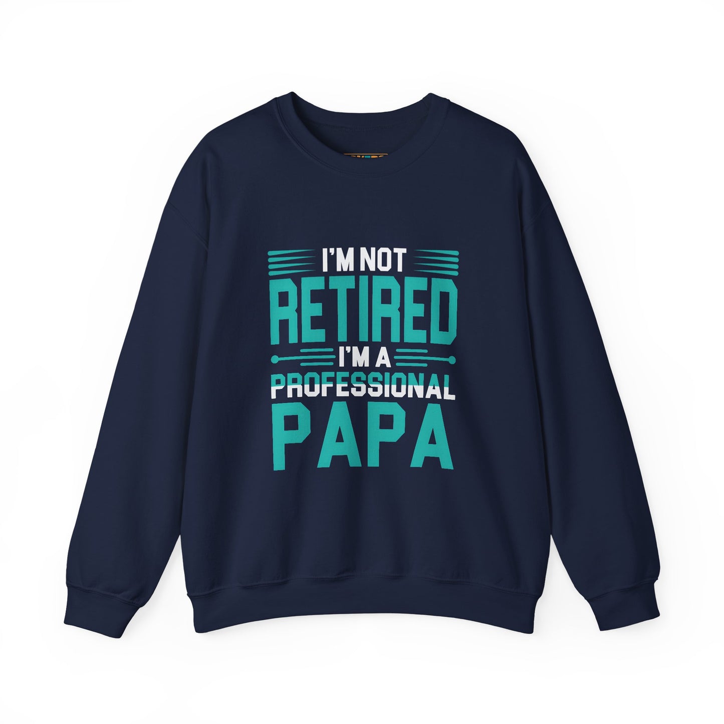 Professional Papa Crewneck Sweatshirt - Fun Retirement Gift for Dads