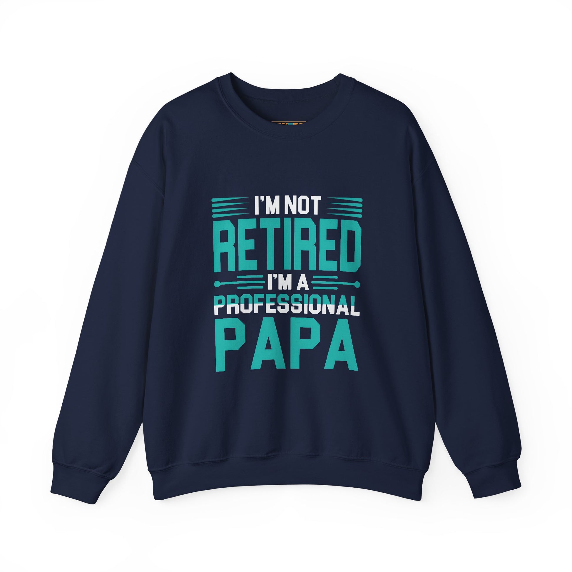 Professional Papa Crewneck Sweatshirt - Fun Retirement Gift for Dads