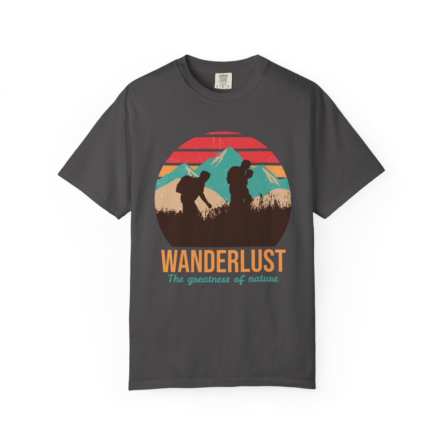 Wanderlust The Greatness The Nature T-shirt