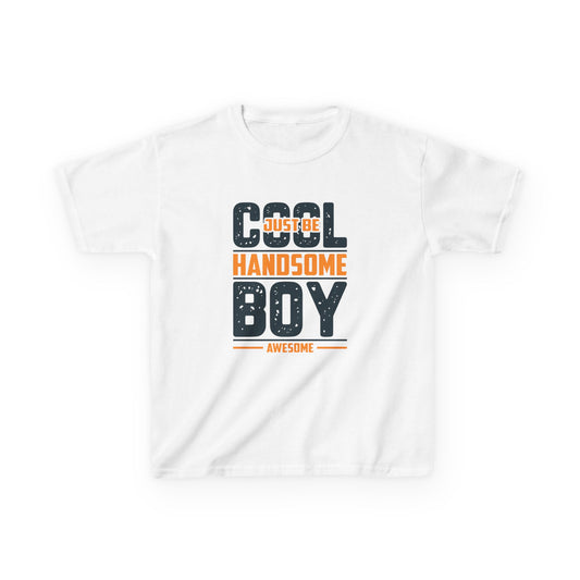 Cool Handsome Boy Kids Tee - Fun Heavy Cotton T-Shirt for Boys