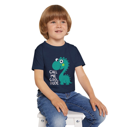 Cool Dude Toddler T-Shirt - "Call Me Cool Dude"