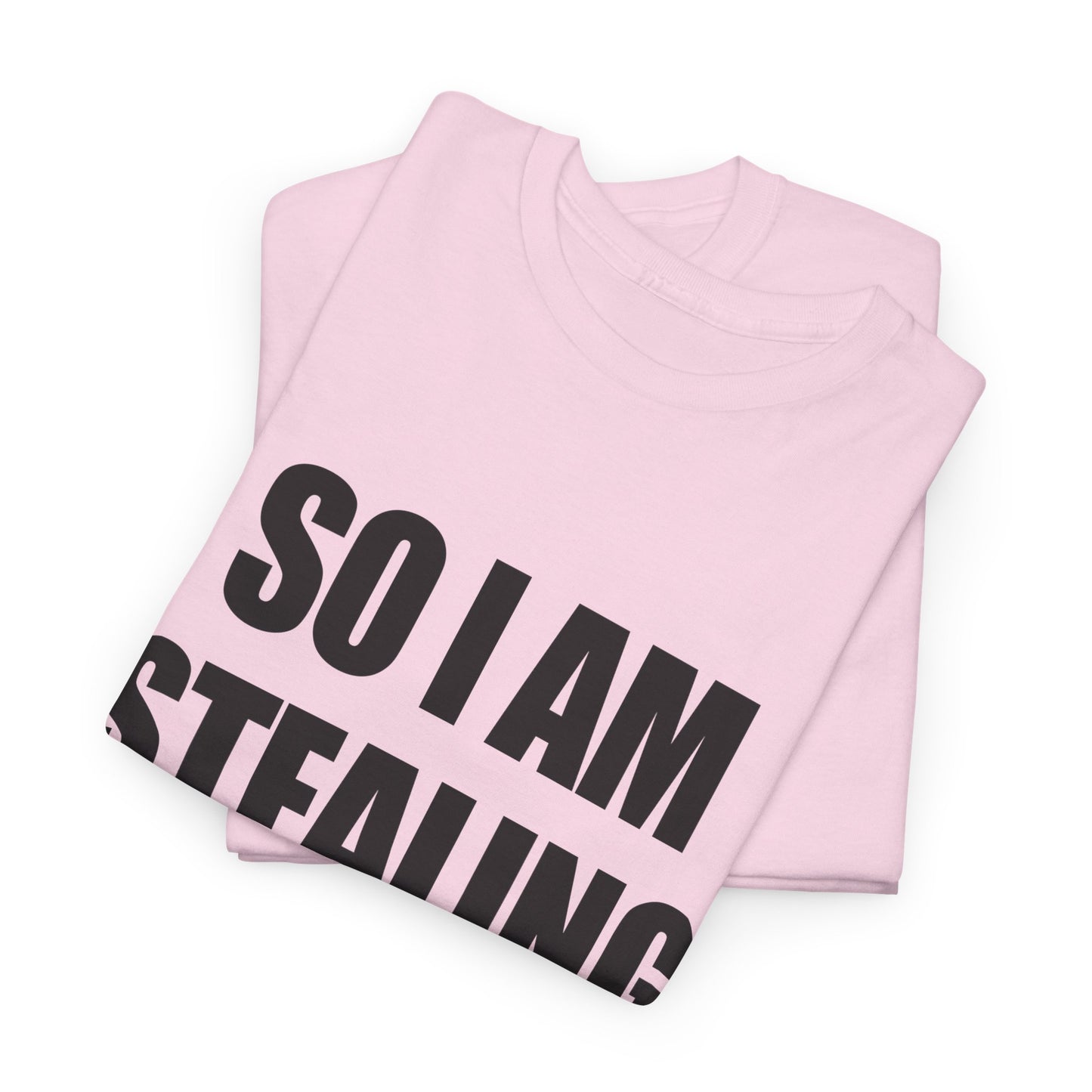 So I Am Stealing His, Valentine Tee for Couples, B Part