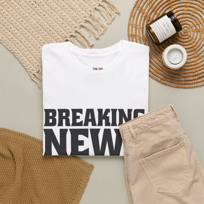 Breaking News Nobody Cares Unisex Cotton T-Shirt