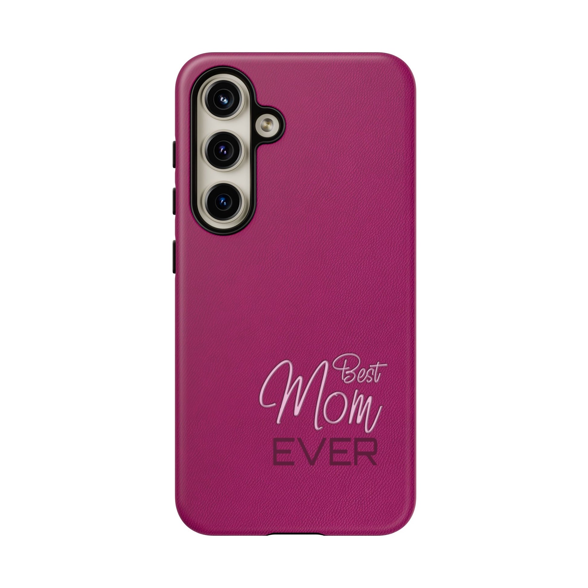 Best Mom Ever Impact-Resistant Case