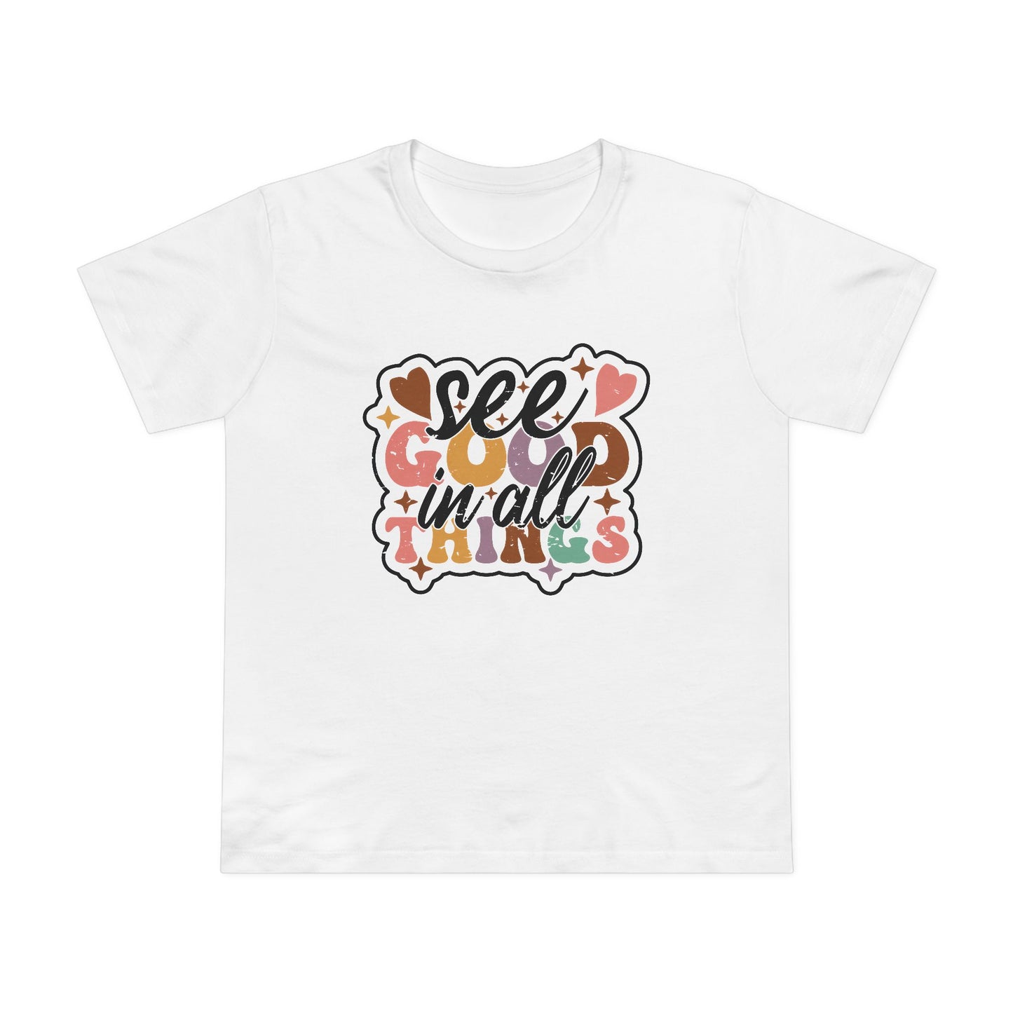 Inspirational Women's Maple Tee - "See Good in All Things" - Casual, Uplifting Apparel