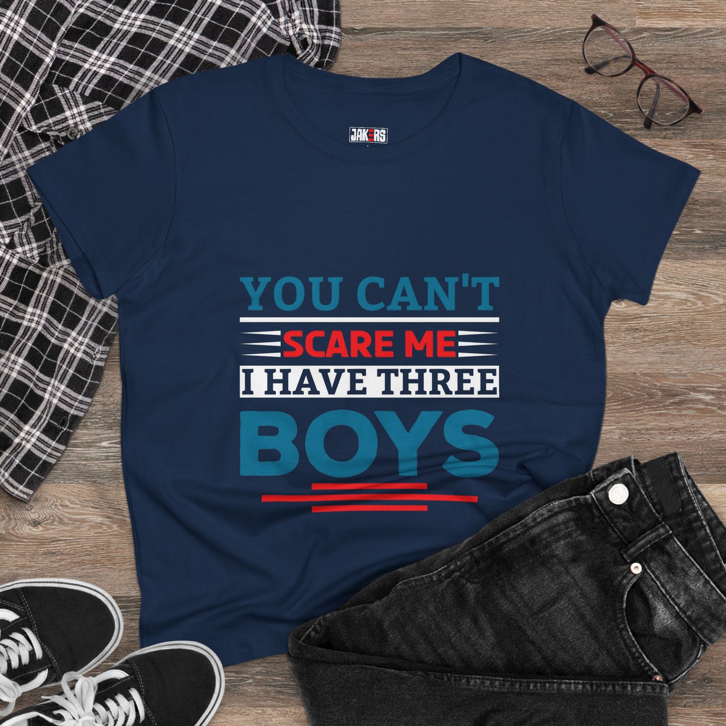 Funny Moms Tee - 'You Can't Scare Me, I Have Three Boys' Cotton T-Shirt