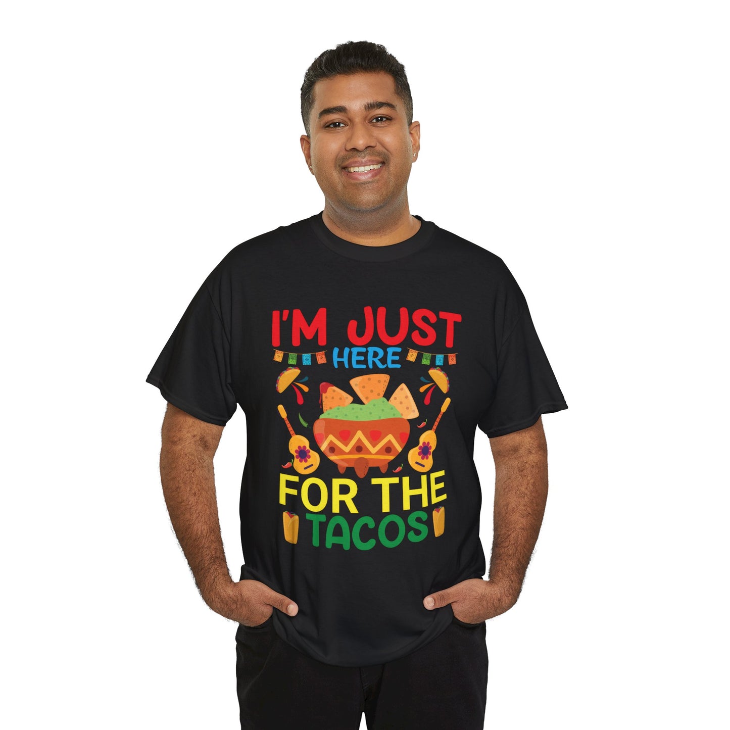 Funny Taco Lovers Unisex Heavy Cotton Tee - "I'm Just Here For The Tacos"