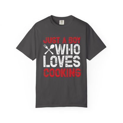 Just a Boy Who Loves Cooking T-Shirt - Unisex Garment-Dyed Tee