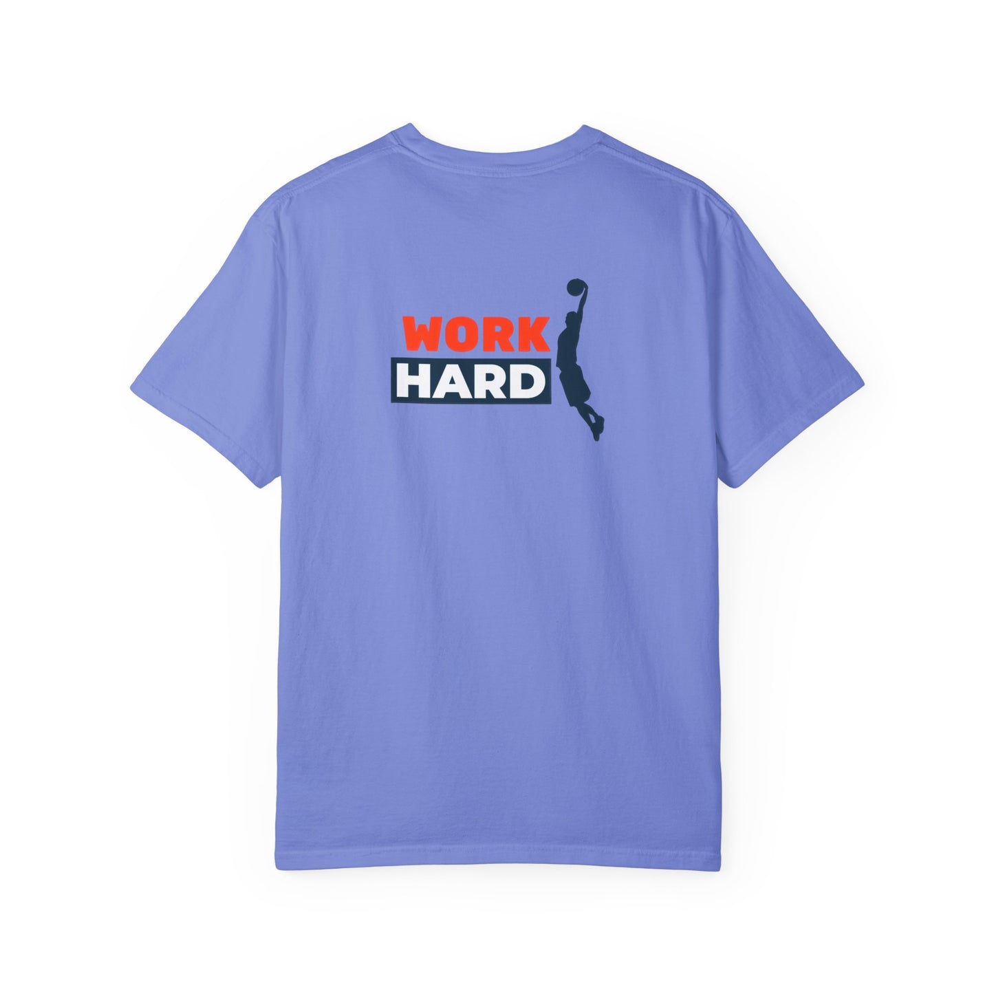 Work Hard Unisex Garment-Dyed T-shirt