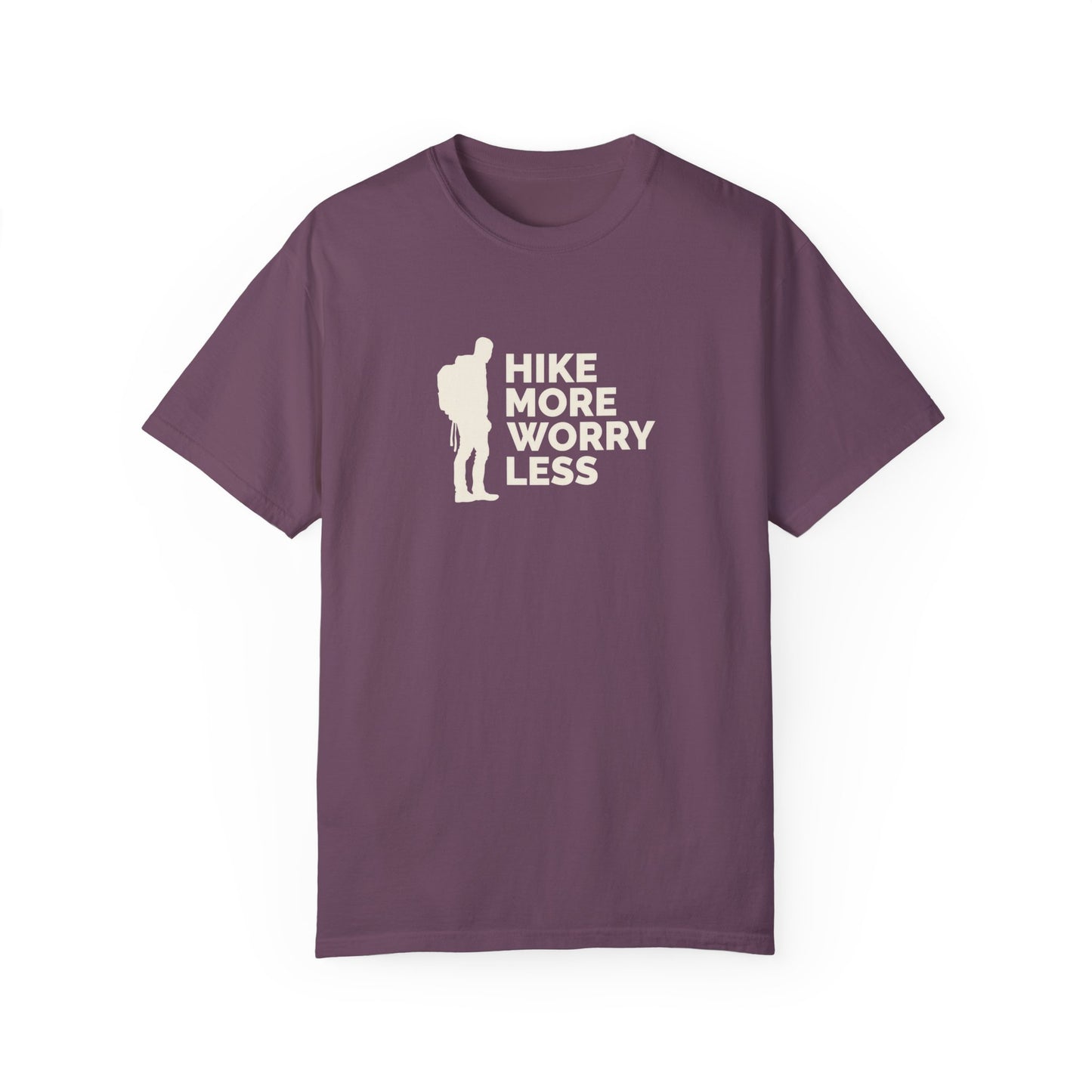 Hike More Worry Less Unisex Garment-Dyed T-shirt