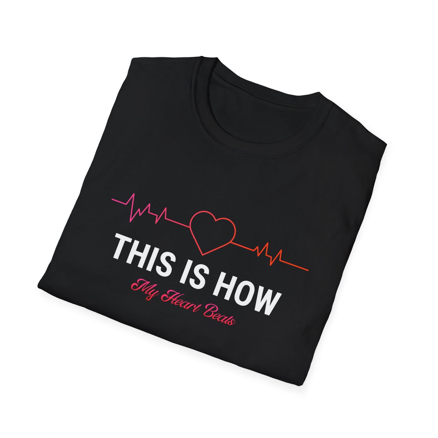 This Is How My Heart Beats Unisex Softstyle T-Shirt