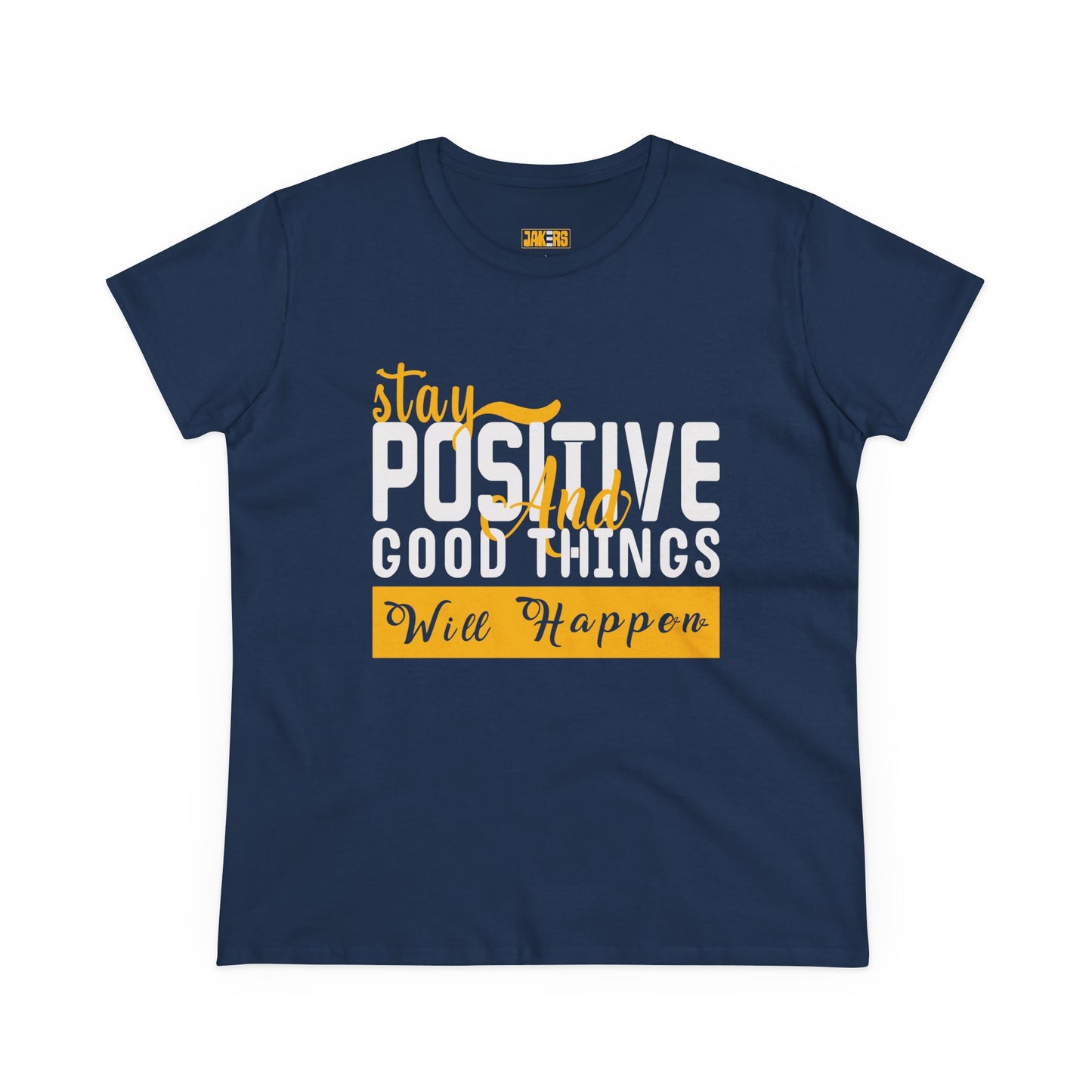 Stay Positive Women's Midweight Cotton Tee - Inspirational T-Shirt