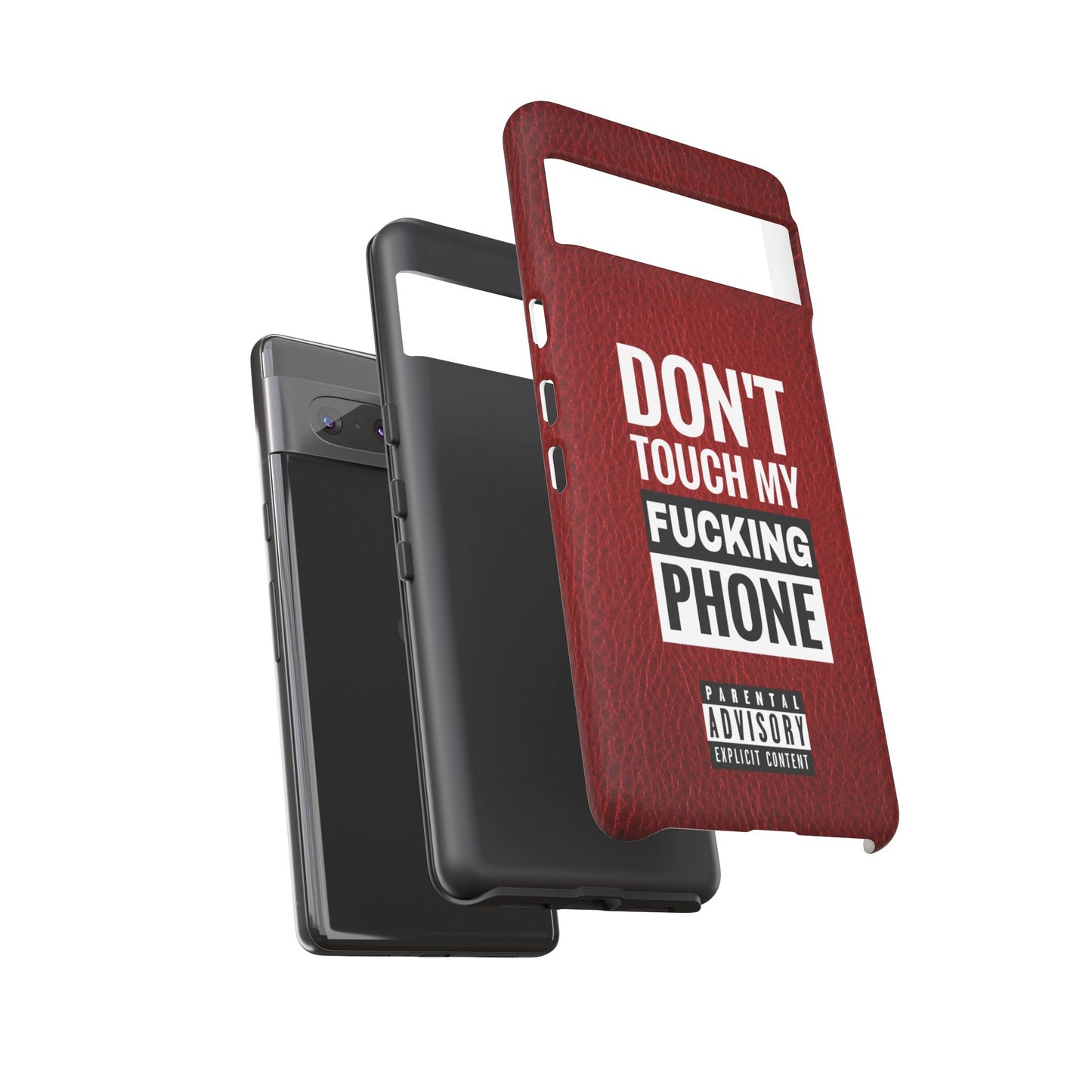 Funny Tough Case – Don't Touch My Phone Design