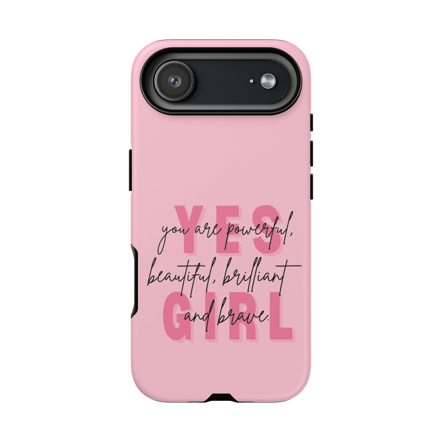Empowering Case – Yes Girl Motivational Pink Protective Cover