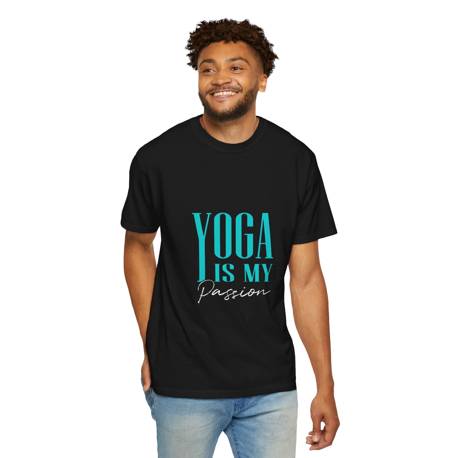 Yoga Is My Passion Unisex Garment-Dyed T-Shirt