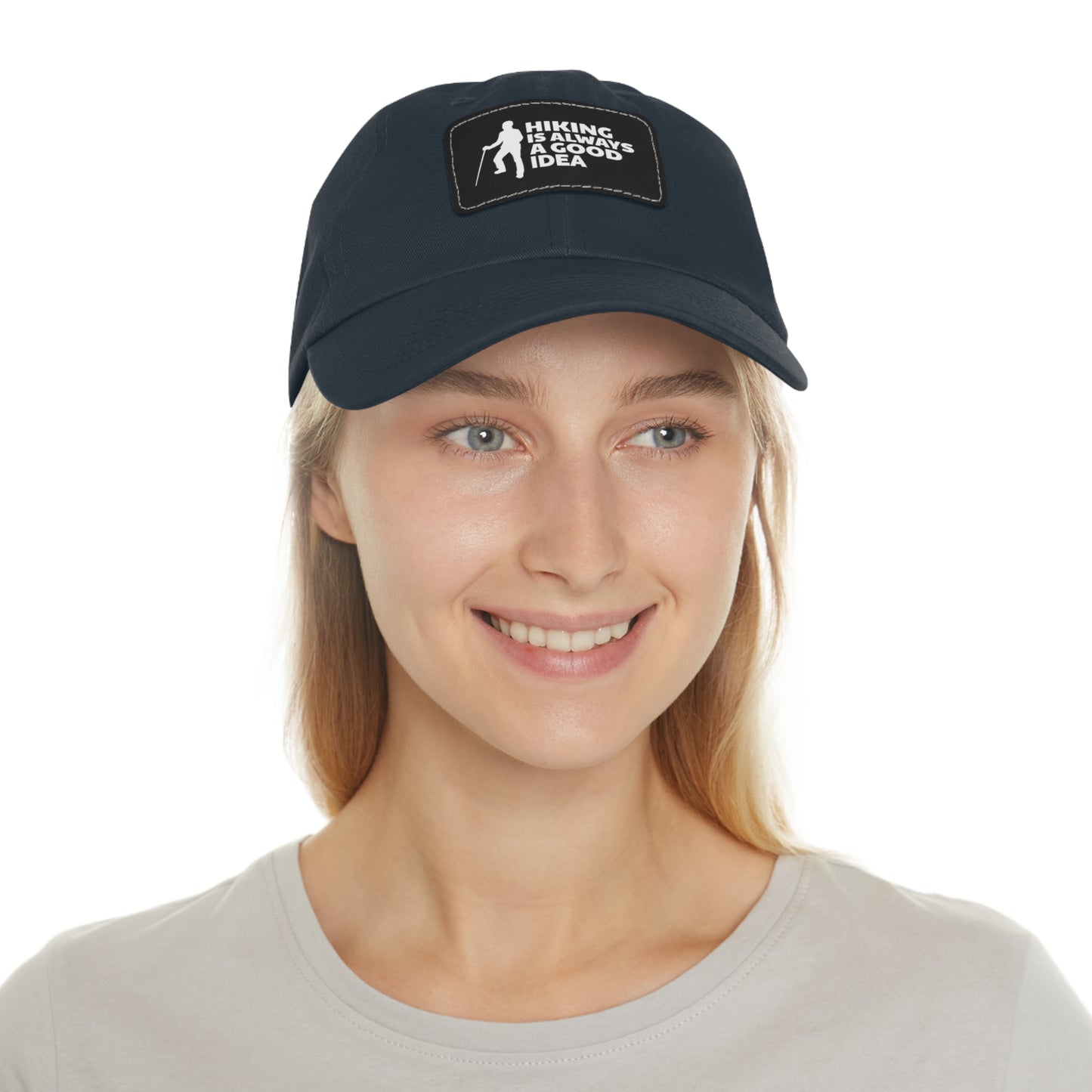 Hiking Is Always A Good Idea Dad Hat with Leather Patch (Rectangle)