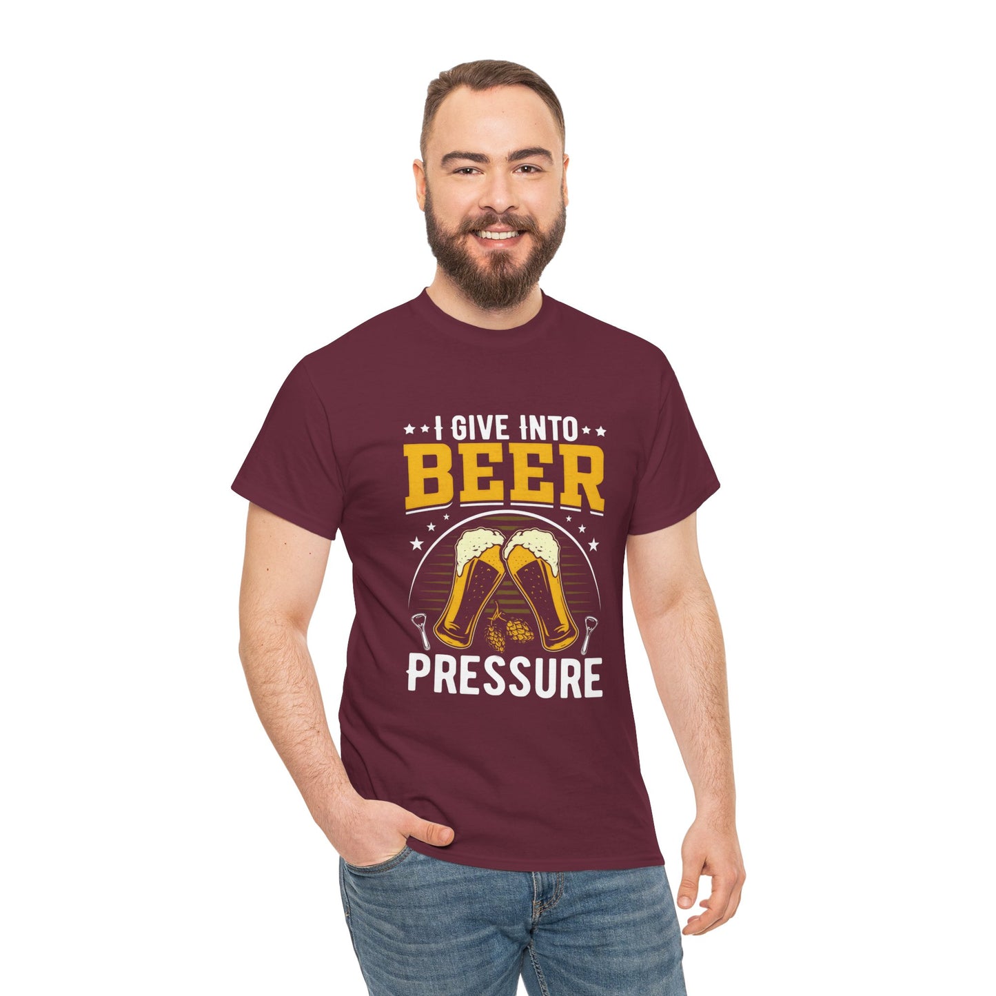 Funny Beer Slogan Tee, I Give Into Beer Pressure
