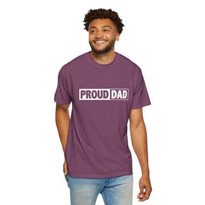 Proud Dad T-Shirt | Comfortable Unisex Garment-Dyed Tee