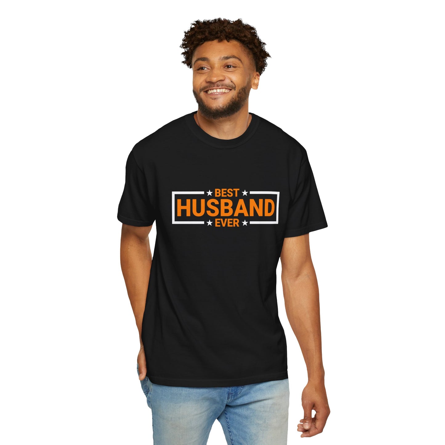 Best Husband Ever Unisex Garment-Dyed T-Shirt