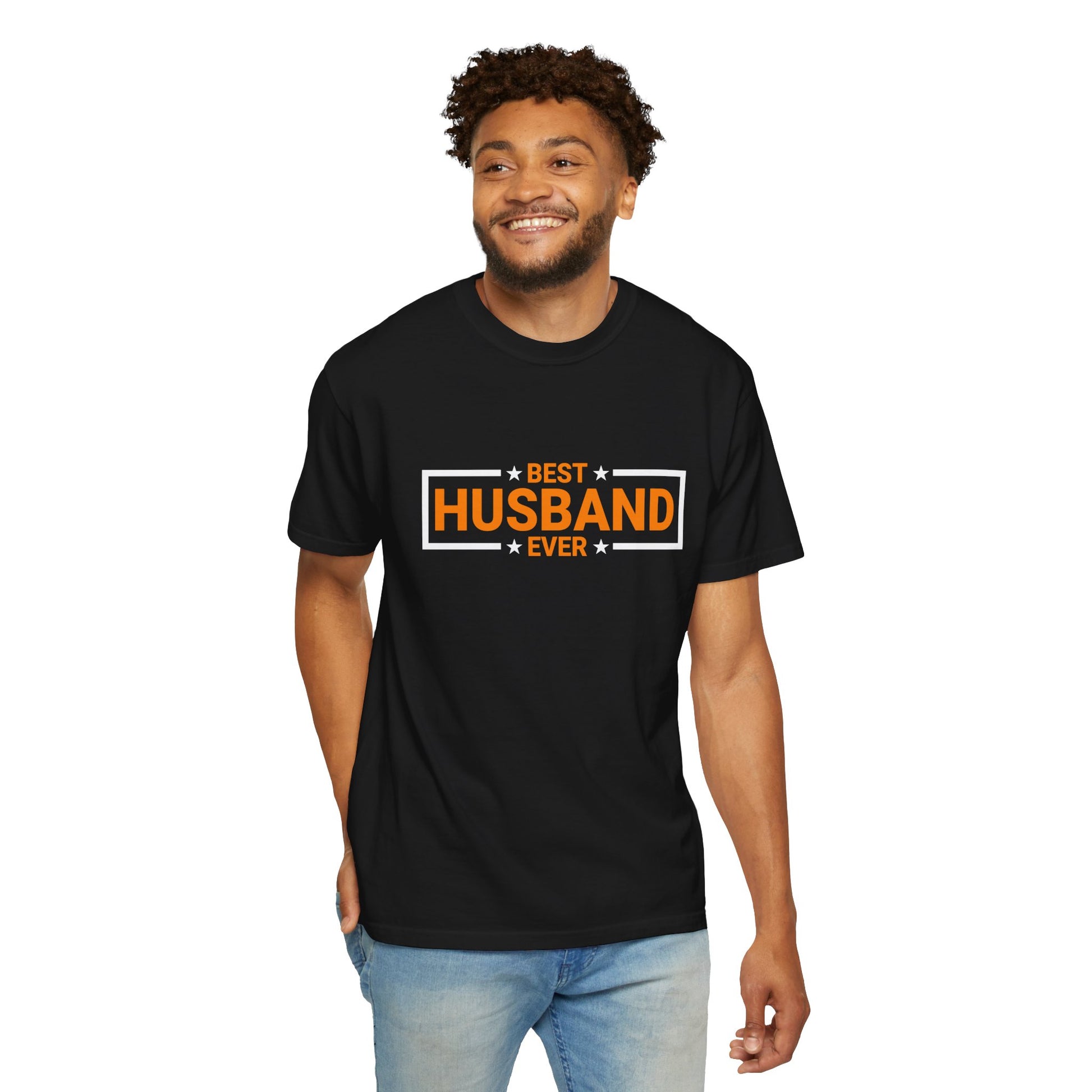 Best Husband Ever Unisex Garment-Dyed T-Shirt