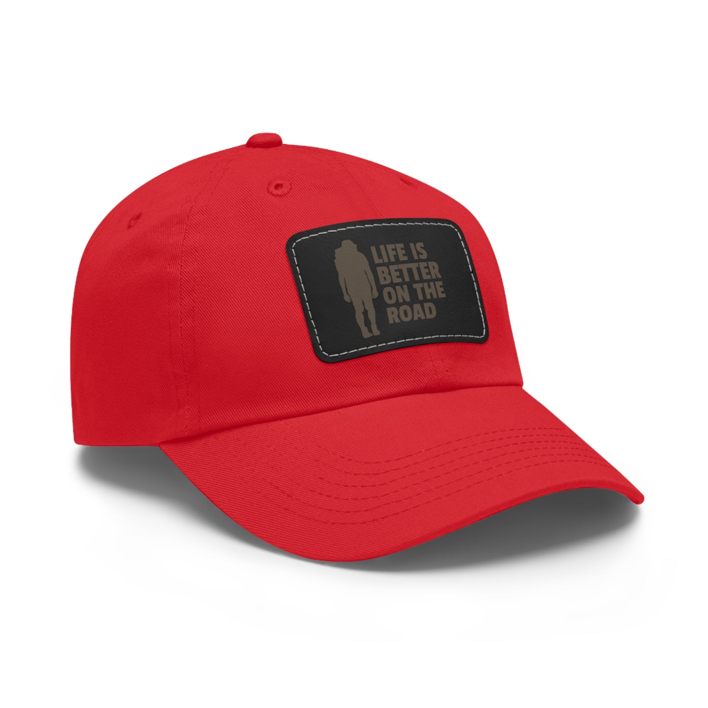 Life Is Better On The Road Dad Hat with Leather Patch (Rectangle)