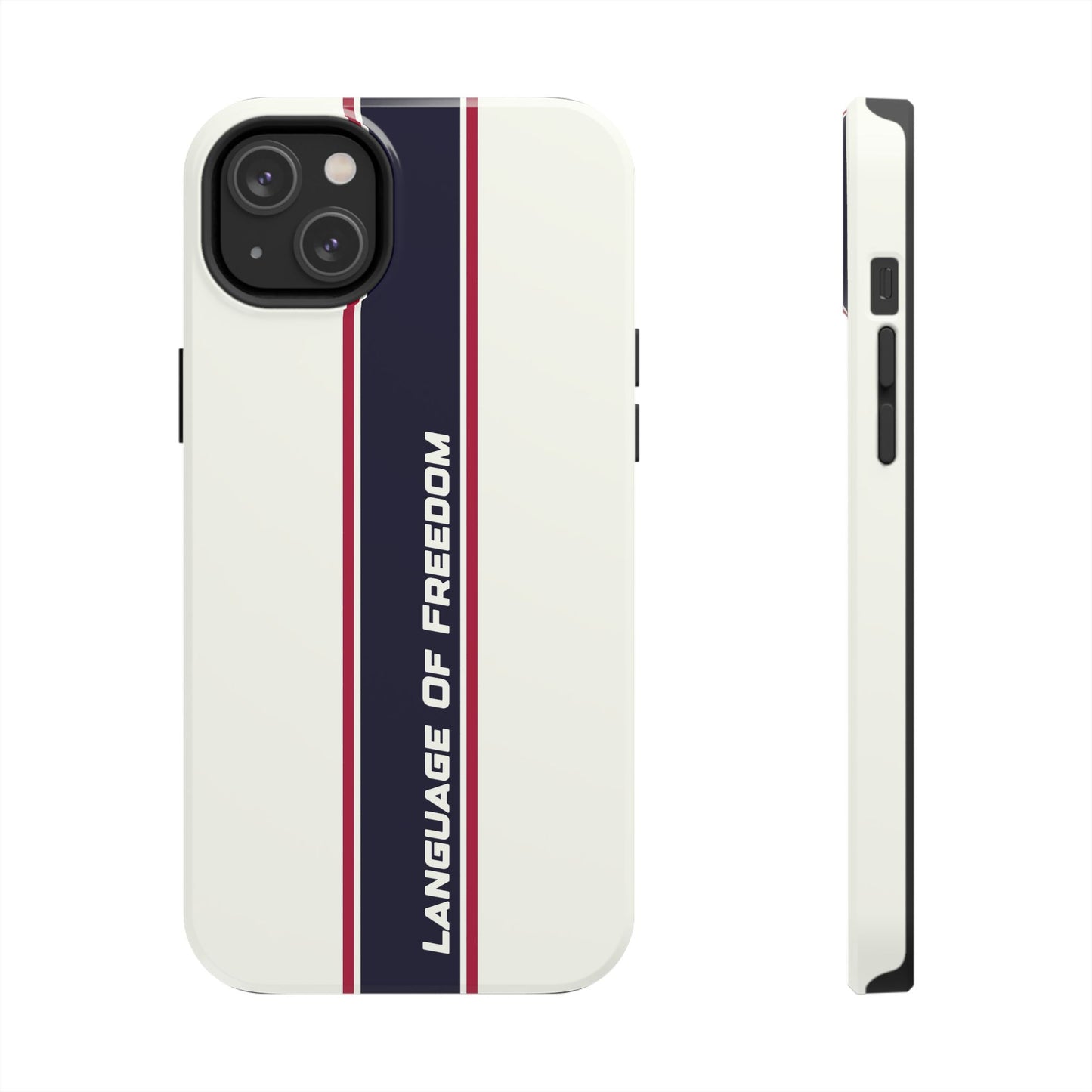 Language of Freedom Tough Phone Cases