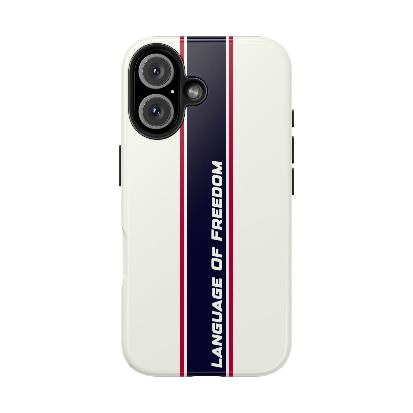 Language of Freedom Tough Phone Cases