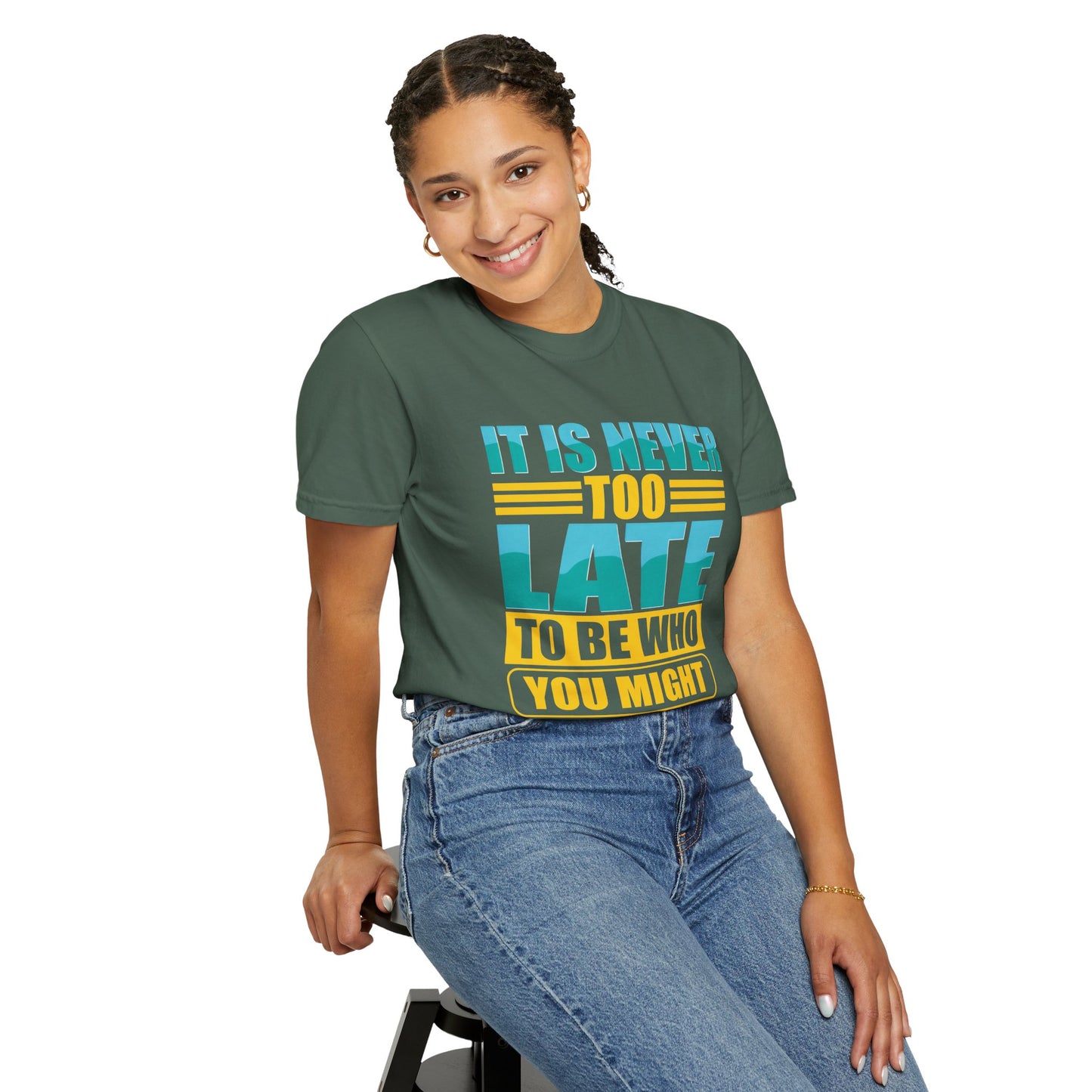 Inspirational Unisex Garment-Dyed T-Shirt - 'It Is Never Too Late'