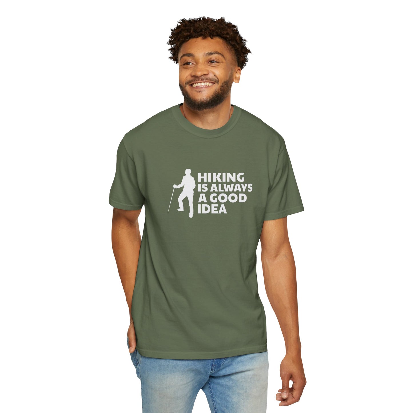 Hiking Is Always A Good Idea Unisex Garment-Dyed T-shirt