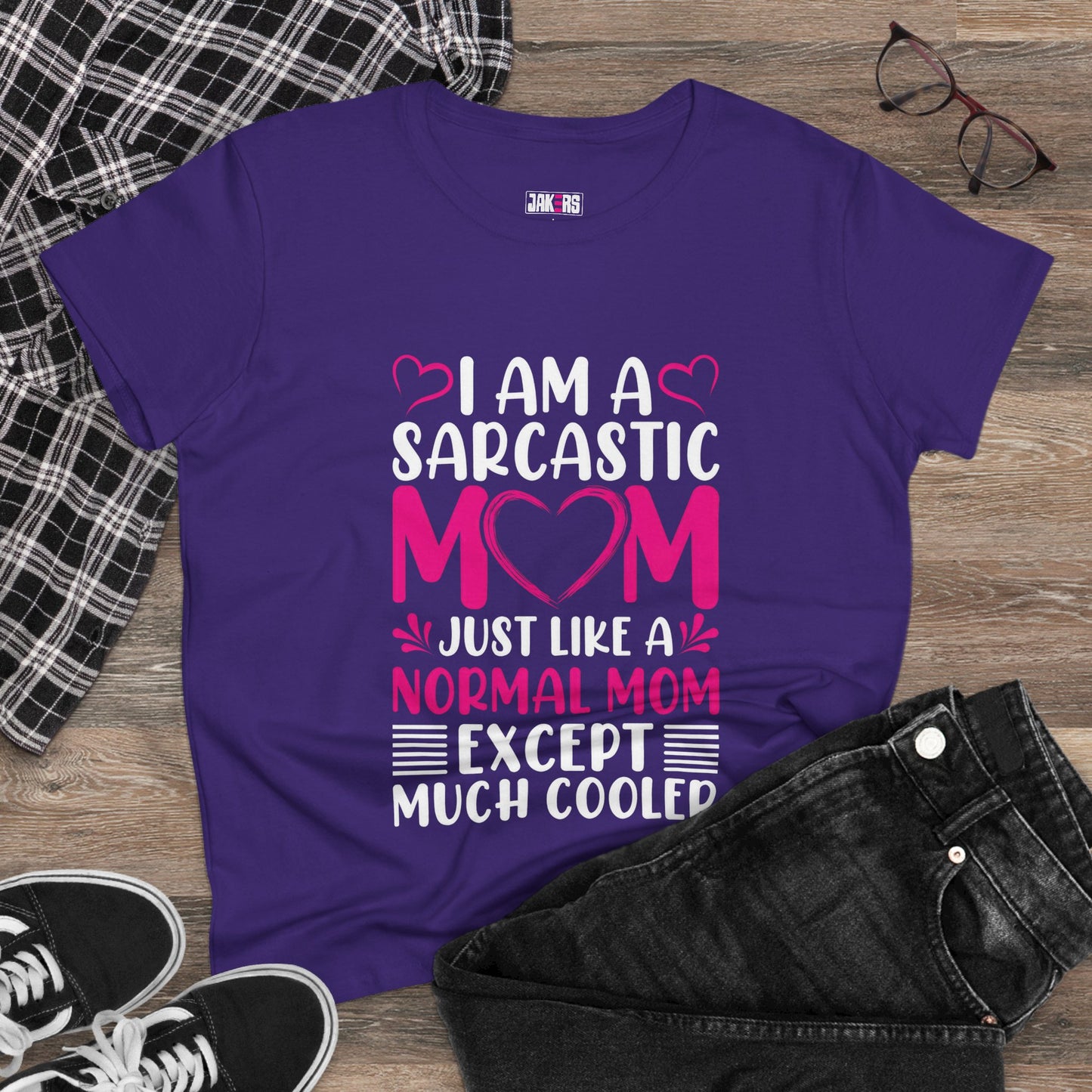 Sarcastic Mom Women's Midweight Cotton Tee - Perfect Gift for Mother's Day