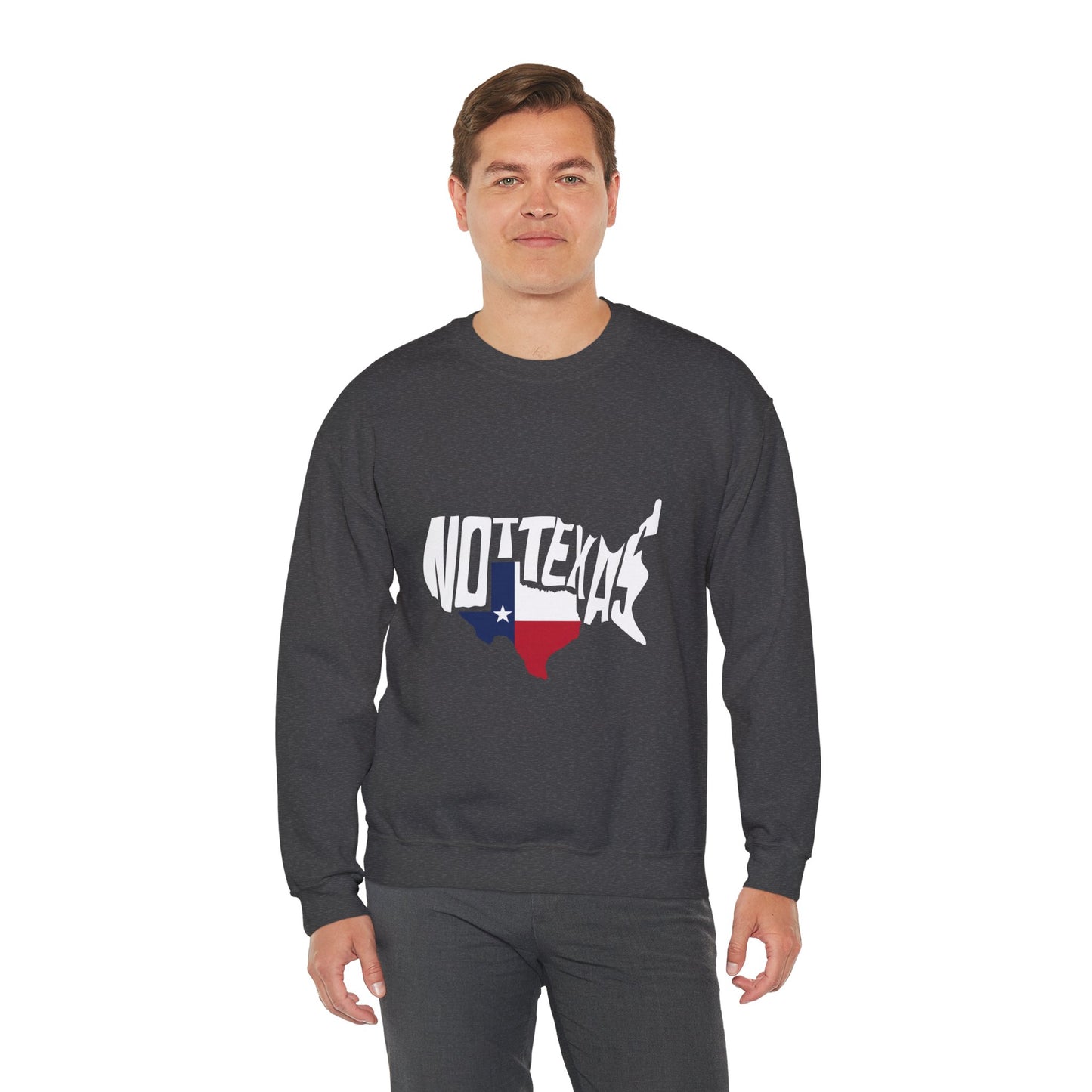 Not Texas Unisex Heavy Blend™ Crewneck Sweatshirt - Funny Texas Humor