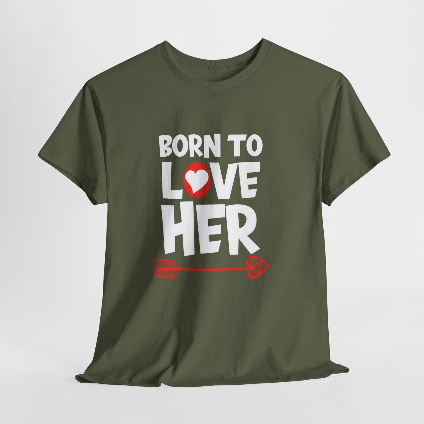 Born To Love Her Tee, Romantic Valentine T-Shirt for Couples  A part
