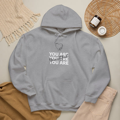 You Are Beautiful Hooded Sweatshirt