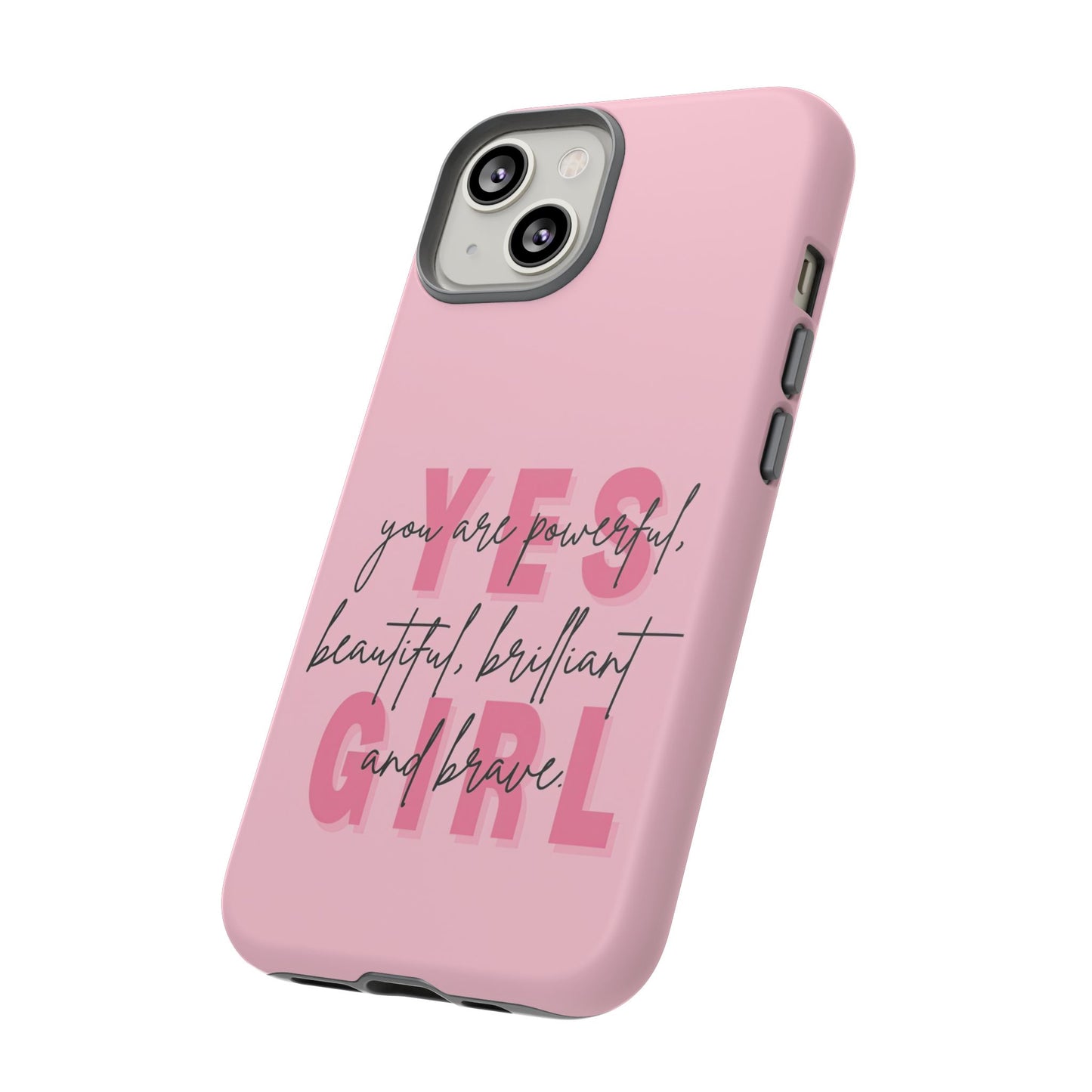 Empowering Case – Yes Girl Motivational Pink Protective Cover