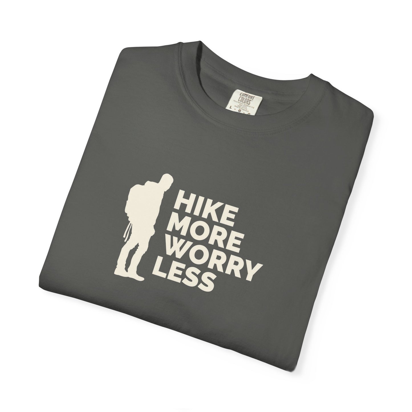 Hike More Worry Less Unisex T-shirt