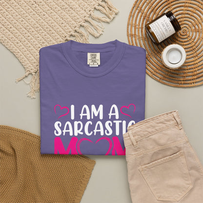 Sarcastic Mom T-shirt - Cool & Fun Gift for Mothers