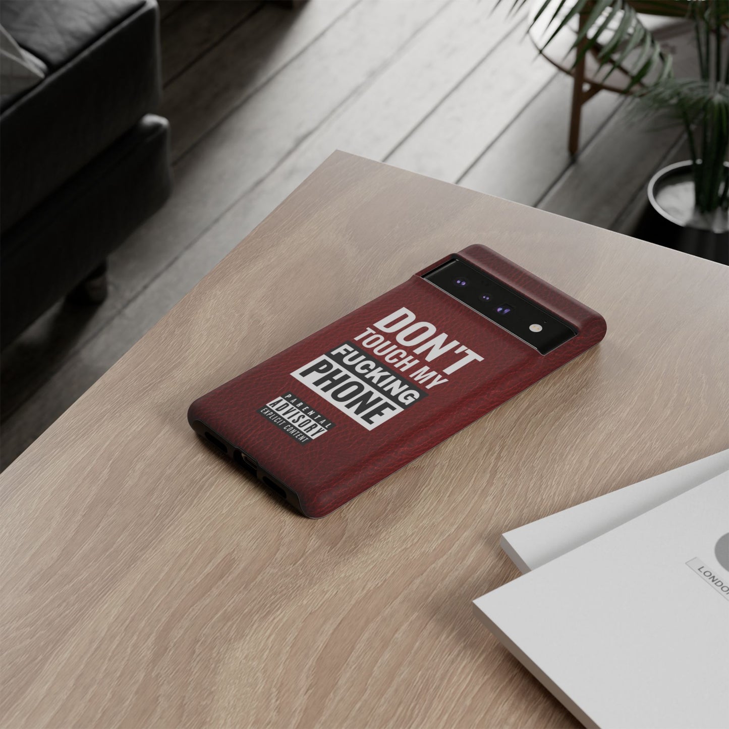 Funny Tough Case – Don't Touch My Phone Design