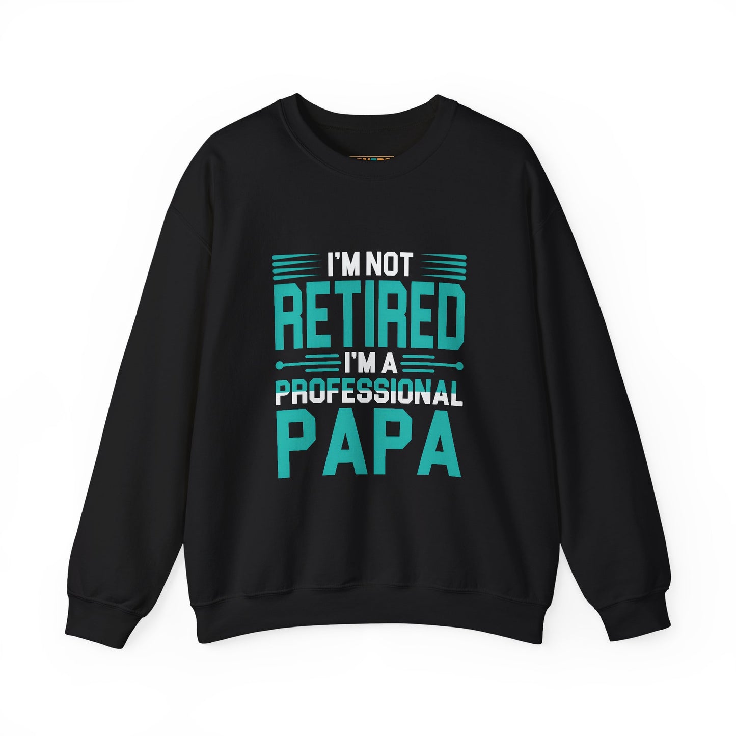 Professional Papa Crewneck Sweatshirt - Fun Retirement Gift for Dads