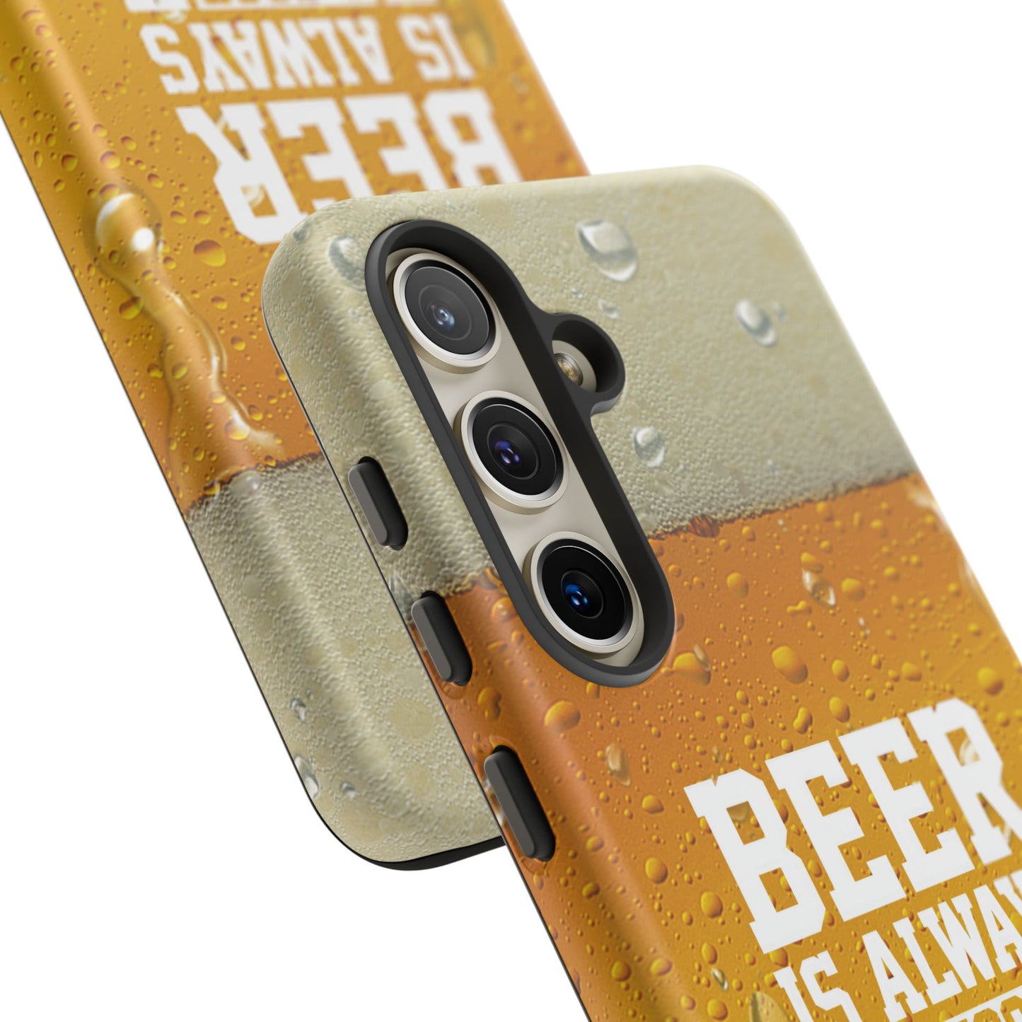 Beer Lovers Samsung Tough Case - "Beer is Always a Good Idea"