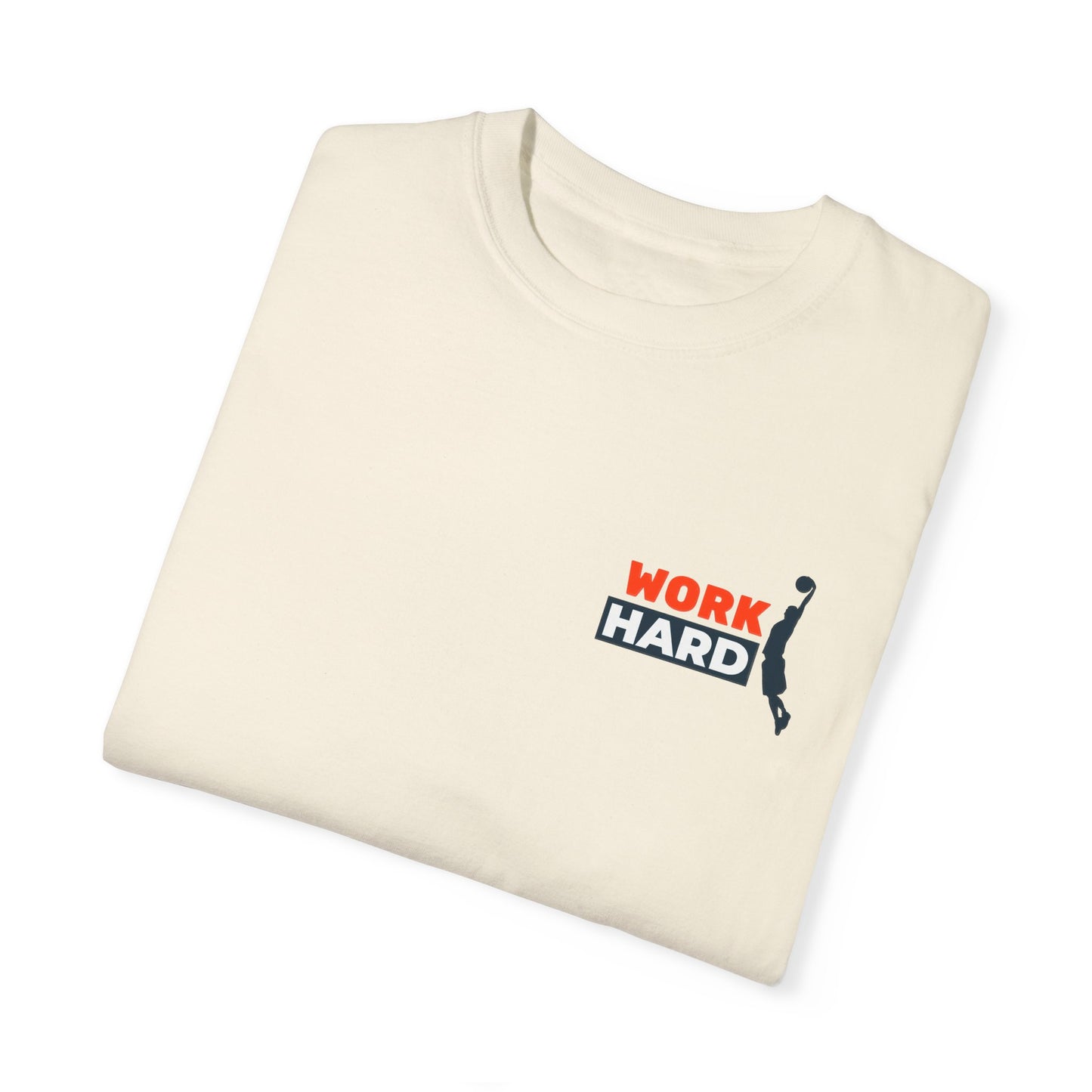 Work Hard Unisex Garment-Dyed T-shirt