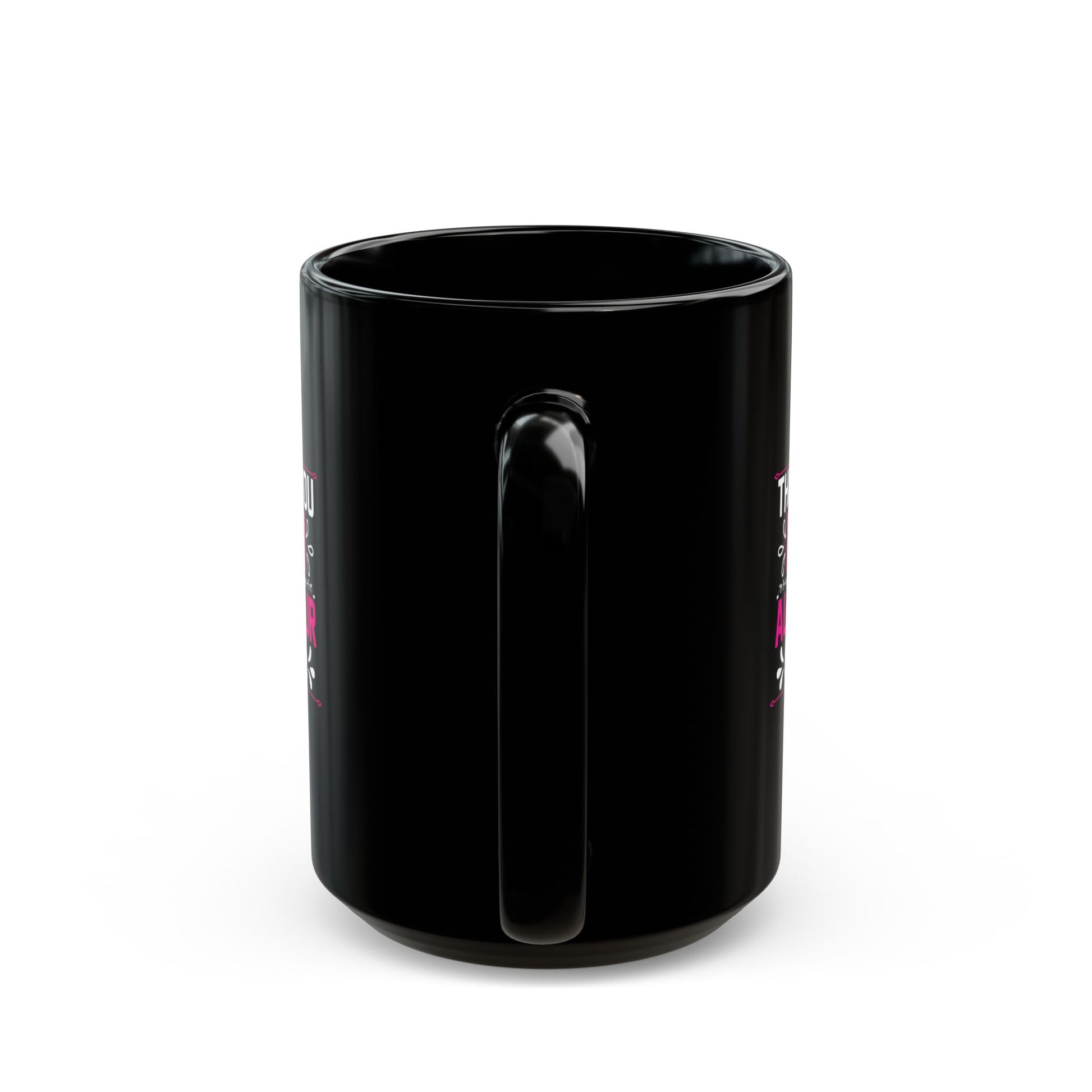 Thank You Mom Black Mug – Perfect Gift for Mother's Day – 11oz & 15oz Options