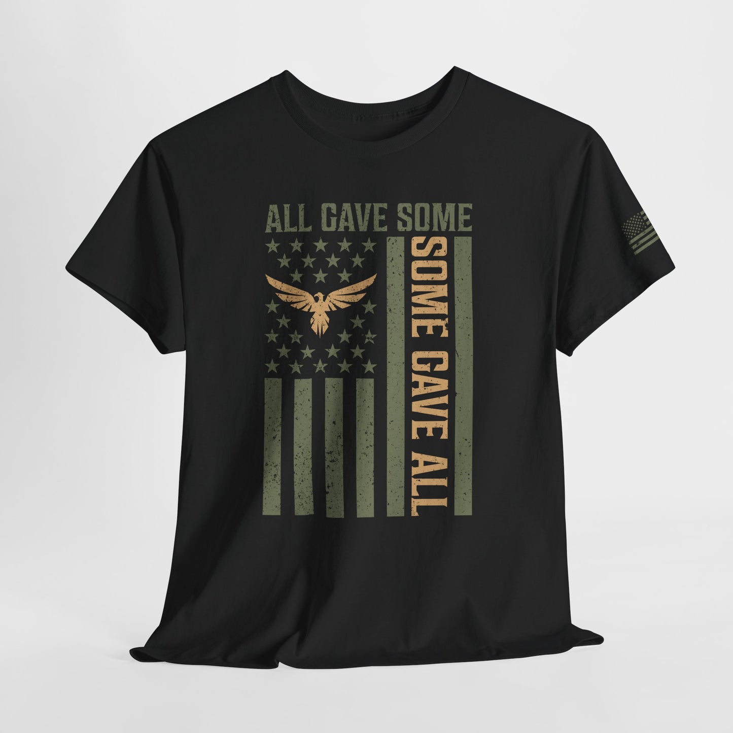 Veteran T-shirt, All Gave Some Some Gave All