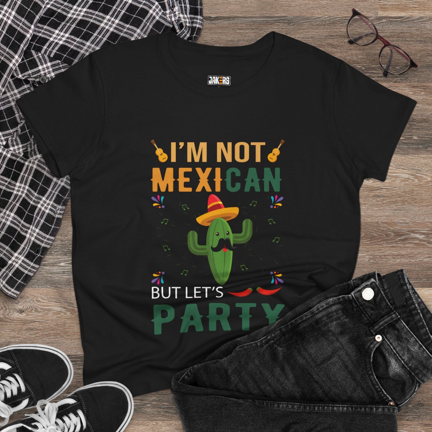 Women's Midweight Cotton Tee - 'I'm Not Mexican But Let's Party' Festival Shirt