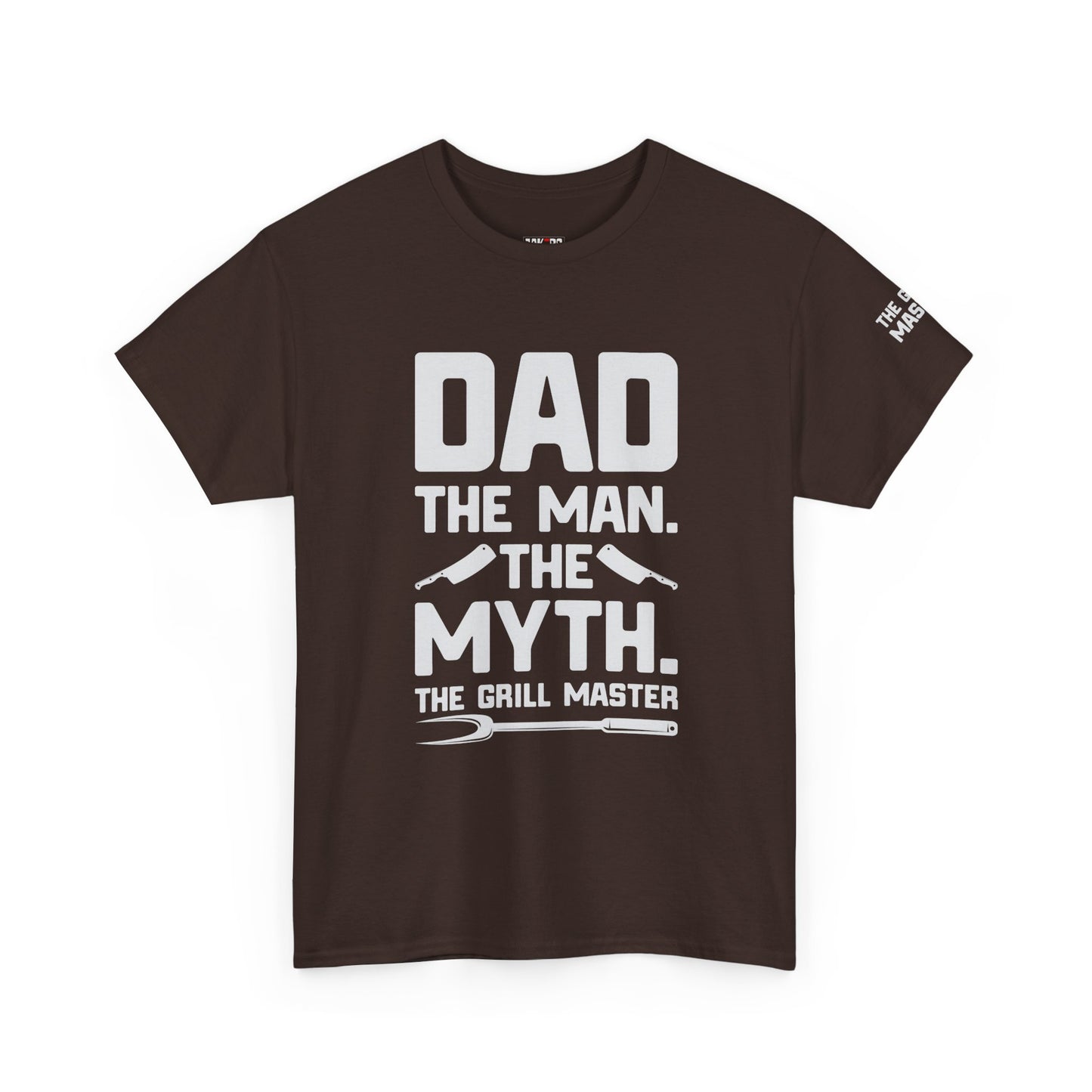Dad The Man The Myth Grill Master Tee