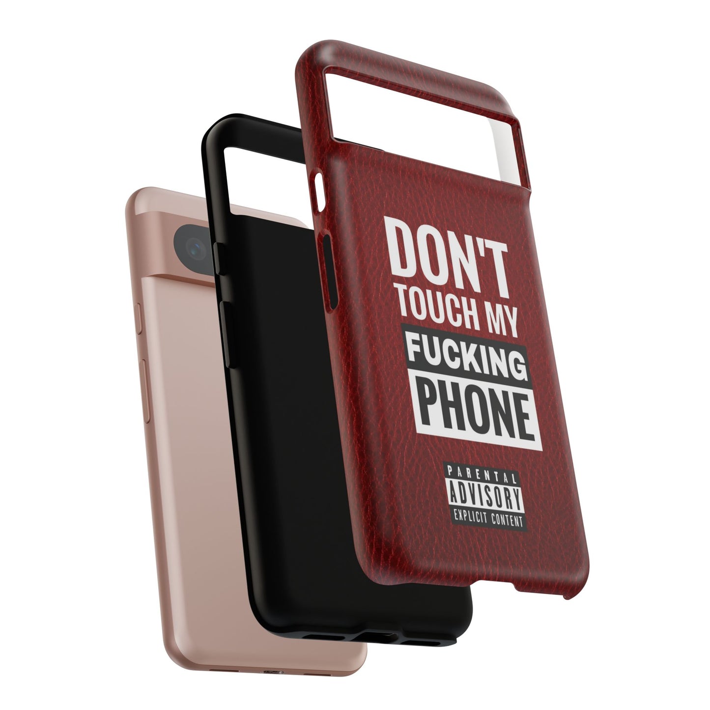 Funny Tough Case – Don't Touch My Phone Design