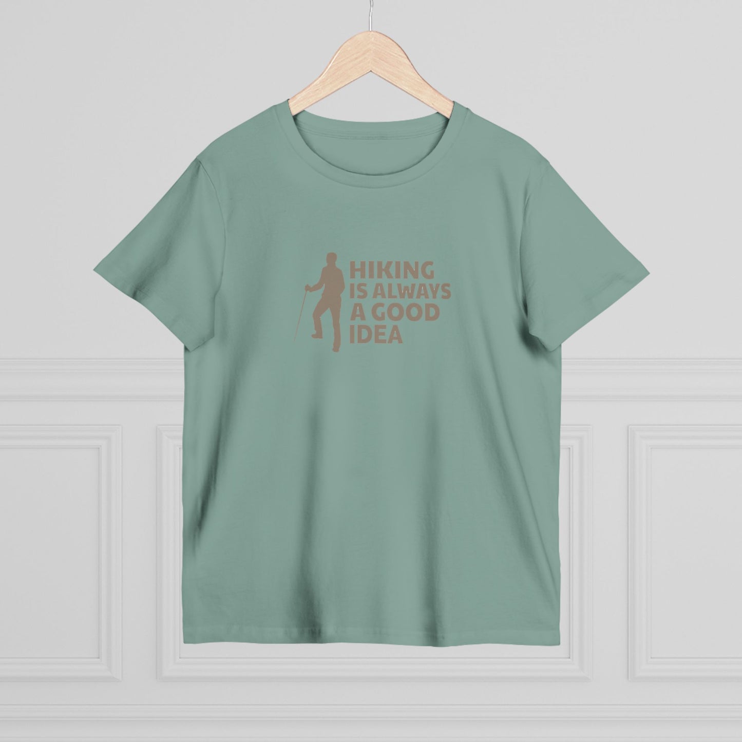 Hiking Is Always A Good Idea Women’s Maple Tee